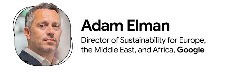 Headshot of Adam Elman, Director of Sustainability for Europe, the Middle East, and Africa, Google